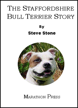 The Staffordshire Bull Terrier Story.