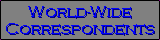 World-Wide Coorespondents